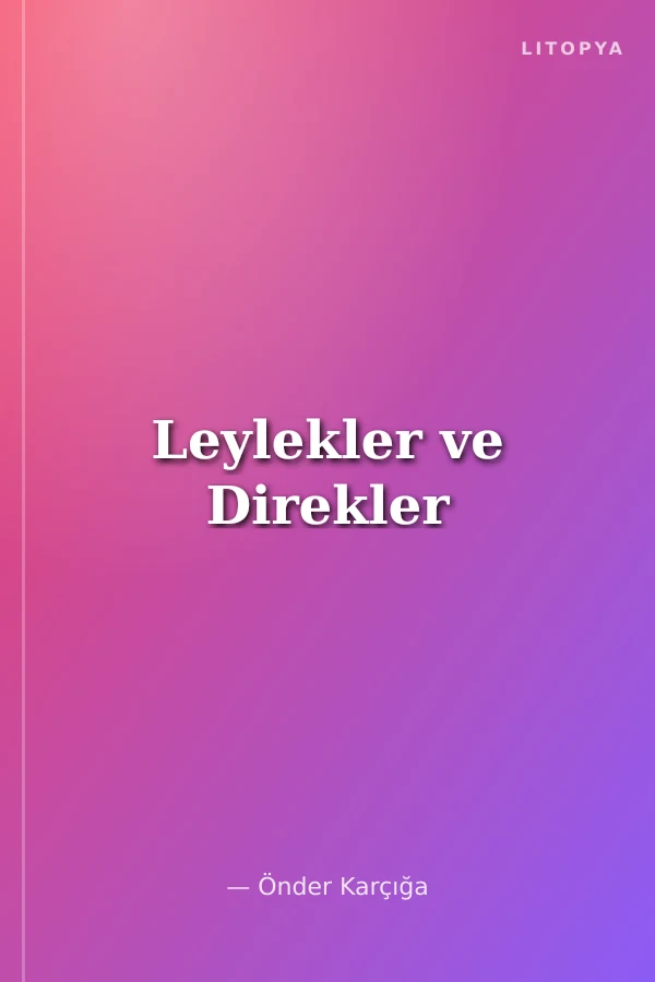 Leylekler ve Direkler