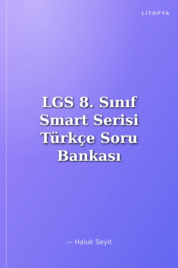 LGS 8. Sınıf Smart Serisi Türkçe Soru Bankası