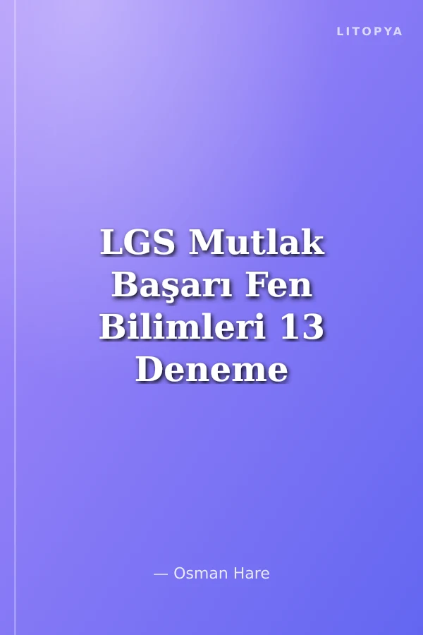 LGS Mutlak Başarı Fen Bilimleri 13 Deneme (1836)