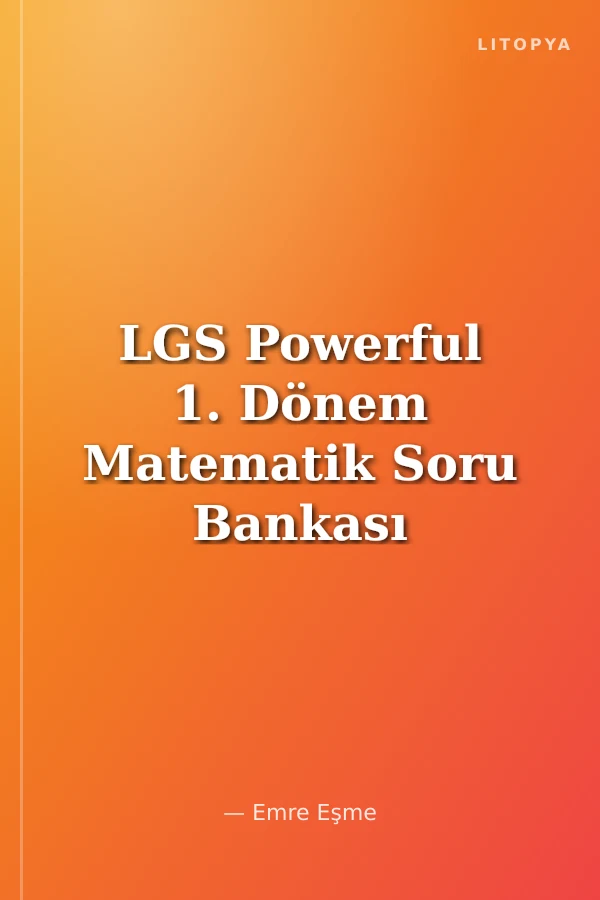 LGS Powerful 1. Dönem Matematik Soru Bankası