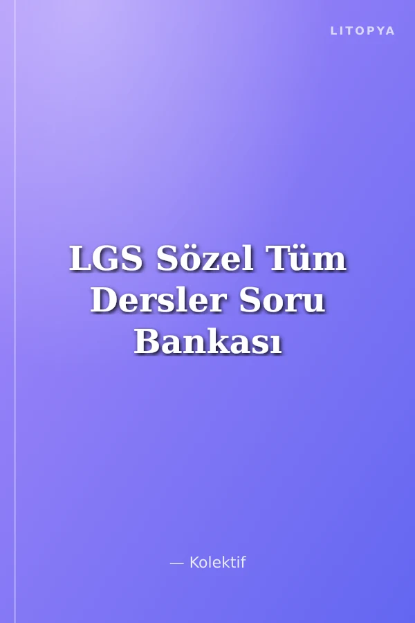 LGS Sözel Tüm Dersler Soru Bankası
