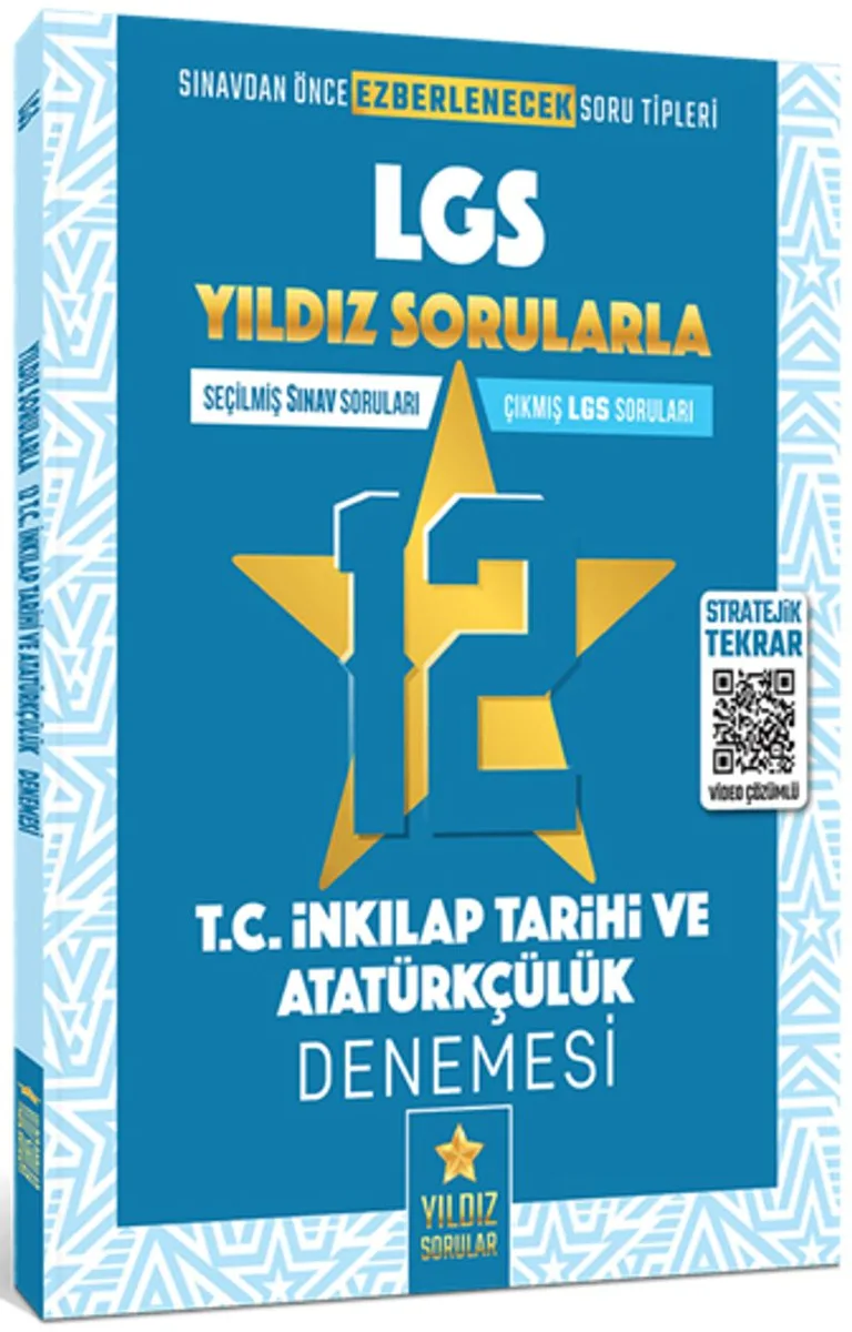 LGS Yıldız Sorularla 12 T.C. İnkılap Tarihi ve Atatürkçülük Denemesi