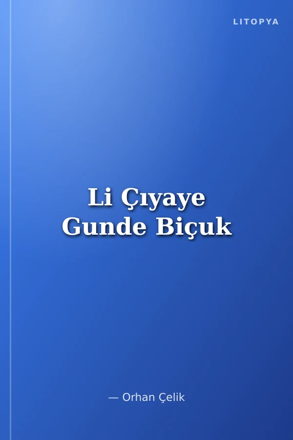 Li Çıyaye Gunde Biçuk