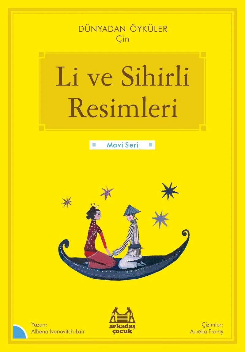 Li ve Sihirli Resimleri / Dünyadan Öyküler Çin
