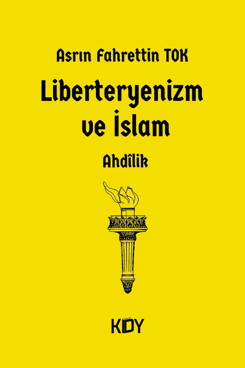 Liberteryenizm ve İslam