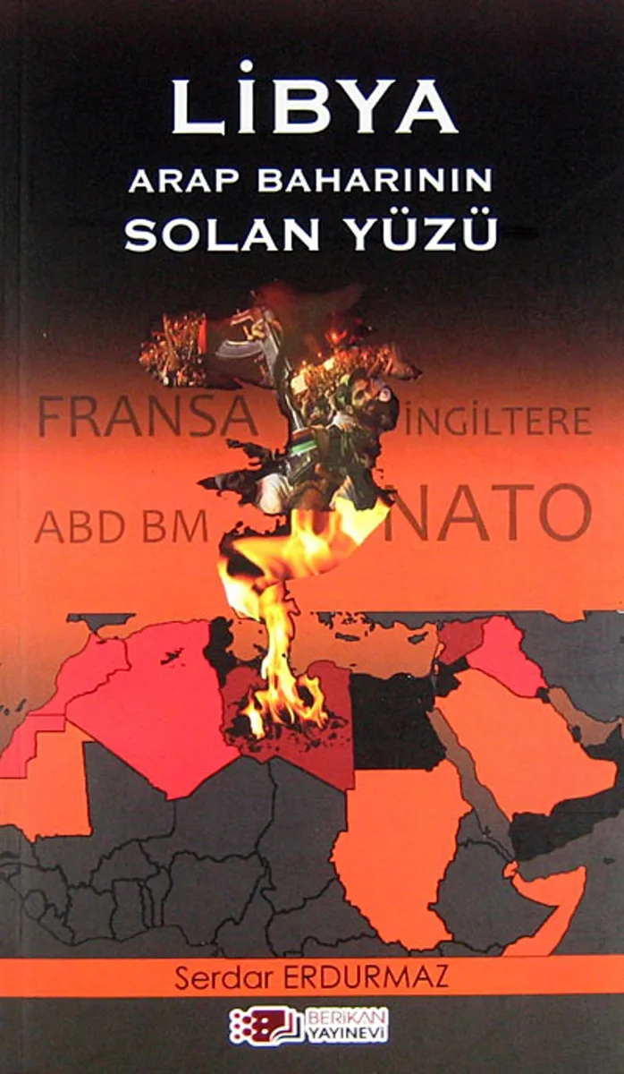 Libya Arap Baharının Solan Yüzü