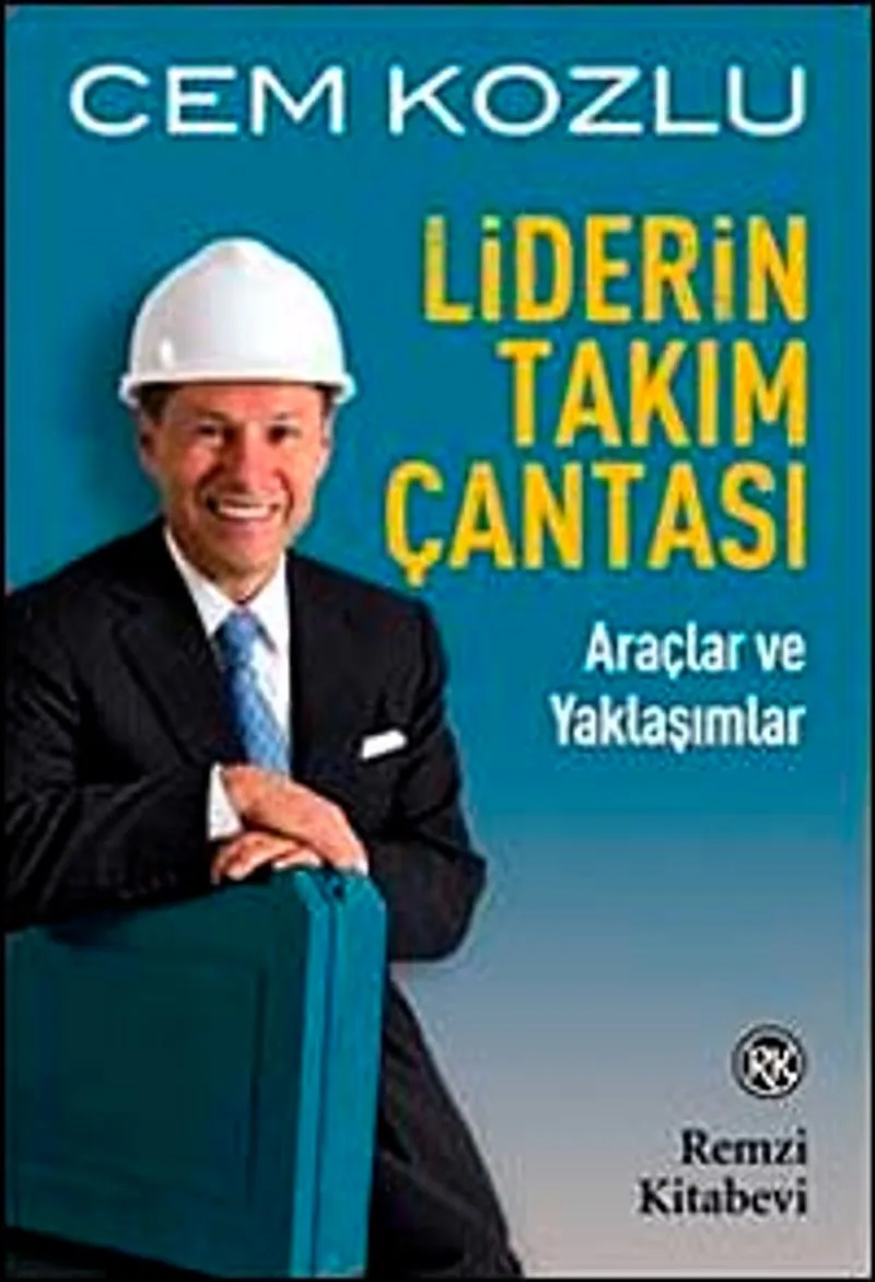 Liderin Takım Çantası Araçlar ve Yaklaşımlar