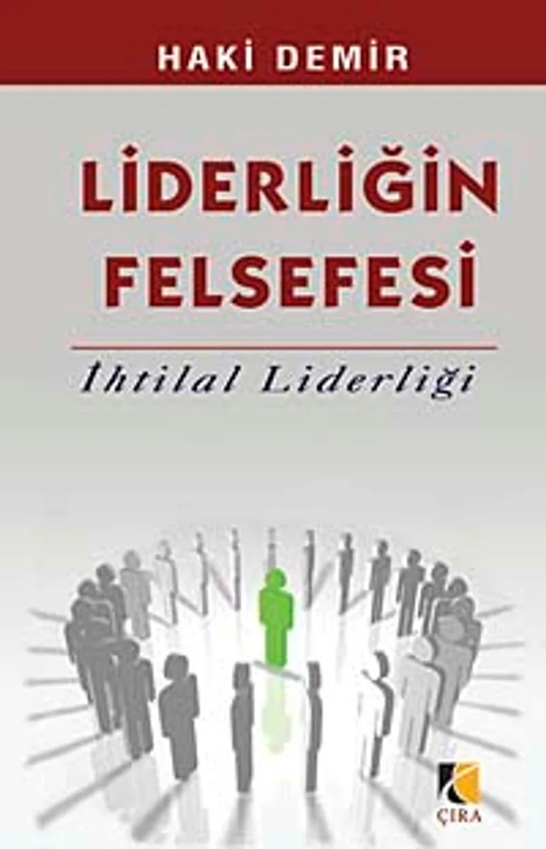 Liderliğin Felsefesi İhtilal Liderliği