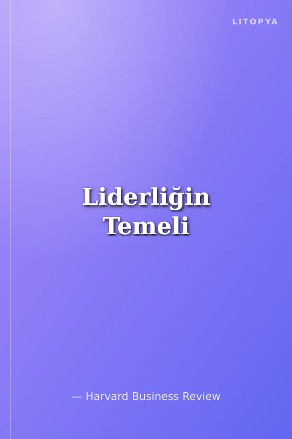 Liderliğin Temeli