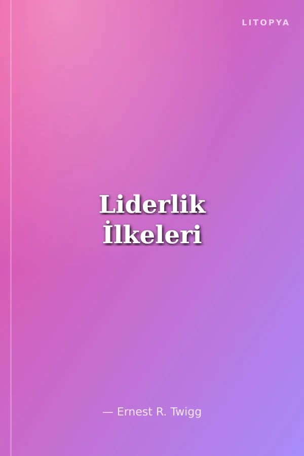 Liderlik İlkeleri