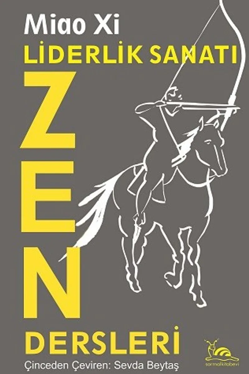 Liderlik Sanatı Zen Dersleri