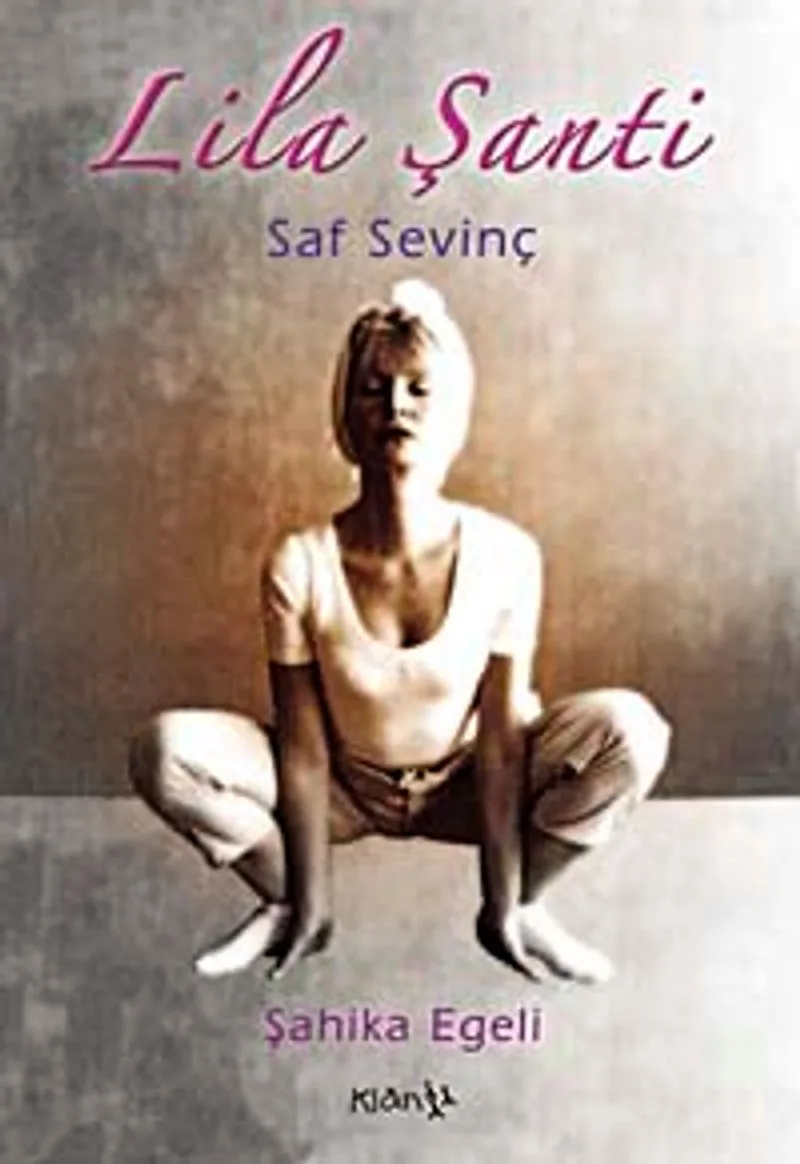 Lila Şanti Saf Sevinç