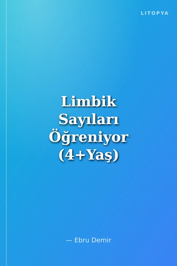 Limbik Sayıları Öğreniyor (4+Yaş)
