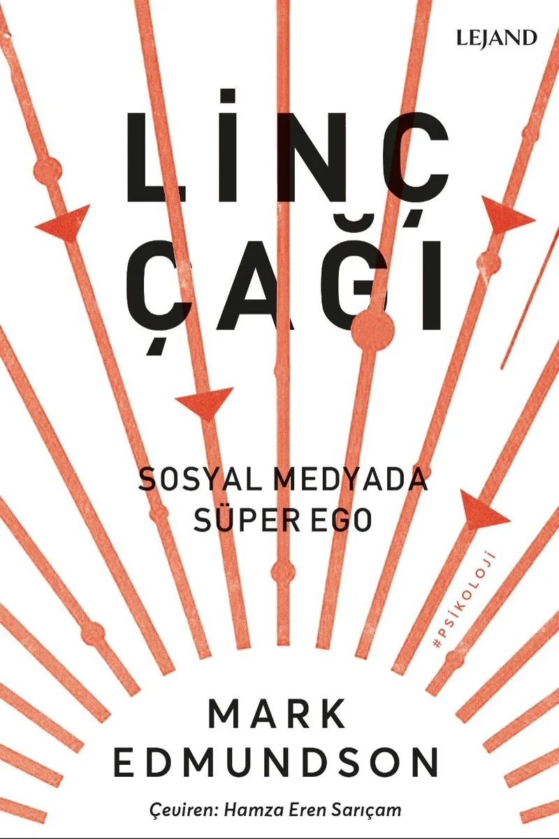 Linç Çağı Sosyal Medyada Süper Ego