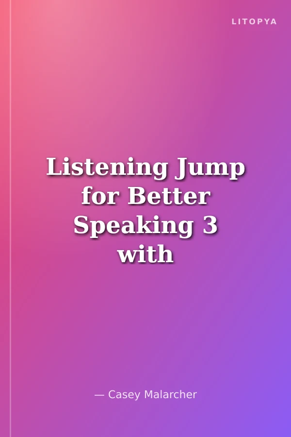 Listening Jump for Better Speaking 3 with Dictation +MP3 CD