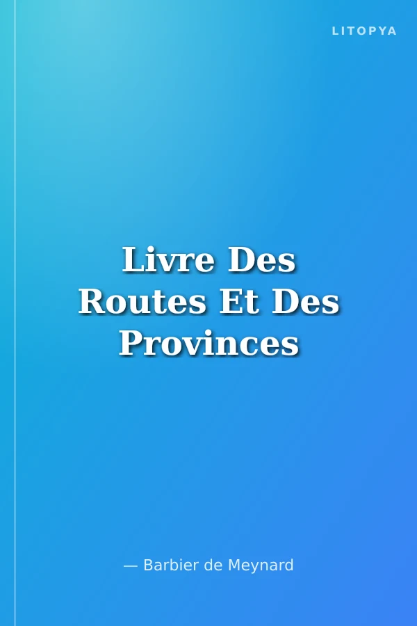 Livre Des Routes Et Des Provinces