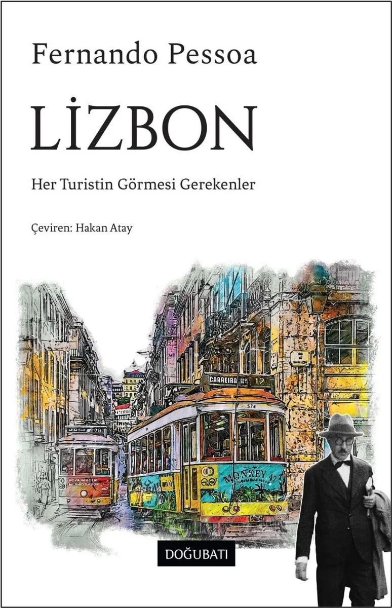 Lizbon Her Turistin Görmesi Gerekenler