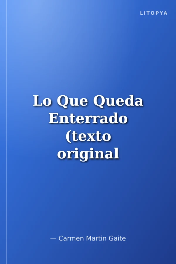 Lo Que Queda Enterrado (texto original completo) -İspanyolca Okuma Kitabı