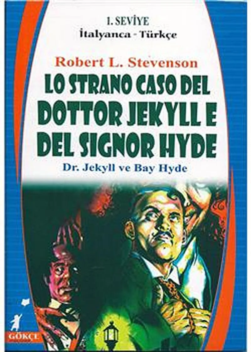 Lo Strano Caso Del Dottor Jekylle Del Signor Hyde (Dr.Jekyll ve Bay Hyde) (İtalyanca-Türkçe) 1.Seviye