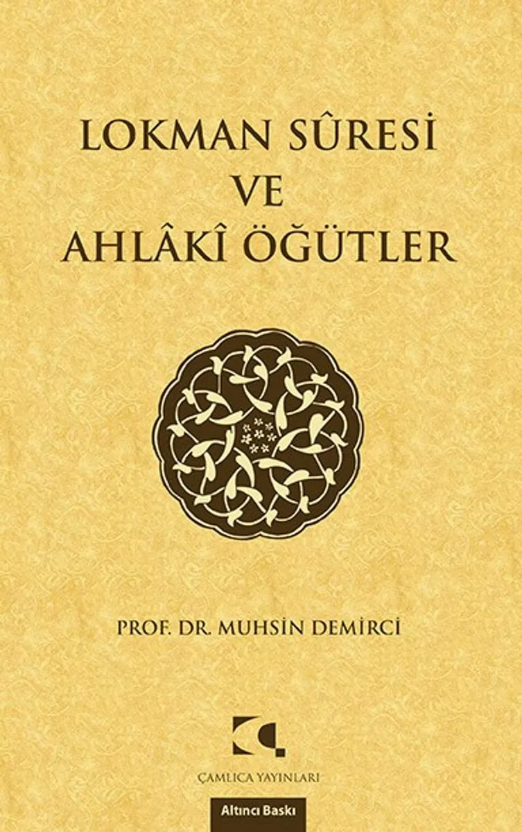 Lokman Suresi ve Ahlaki Öğütler