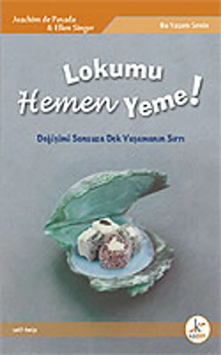 Lokumu Hemen Yeme!