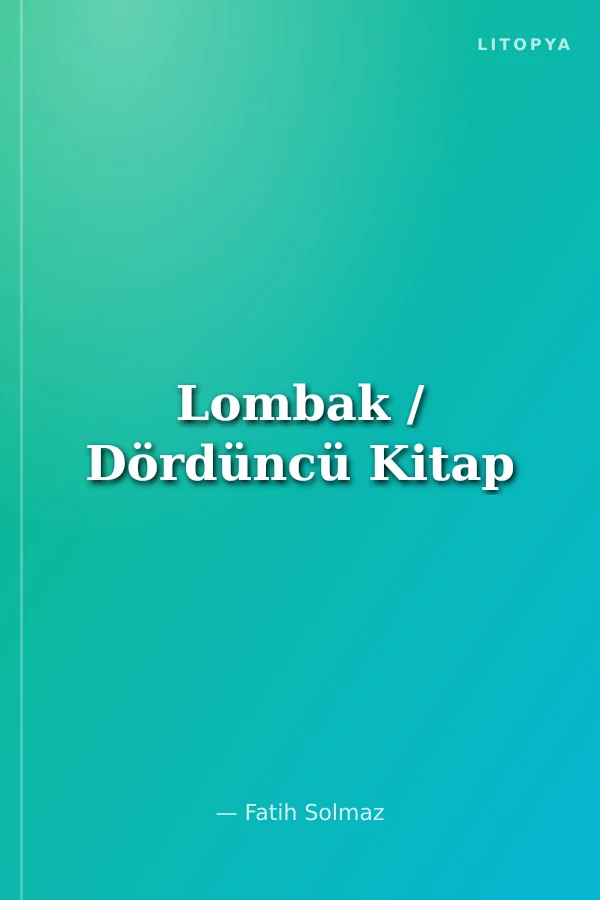 Lombak / Dördüncü Kitap