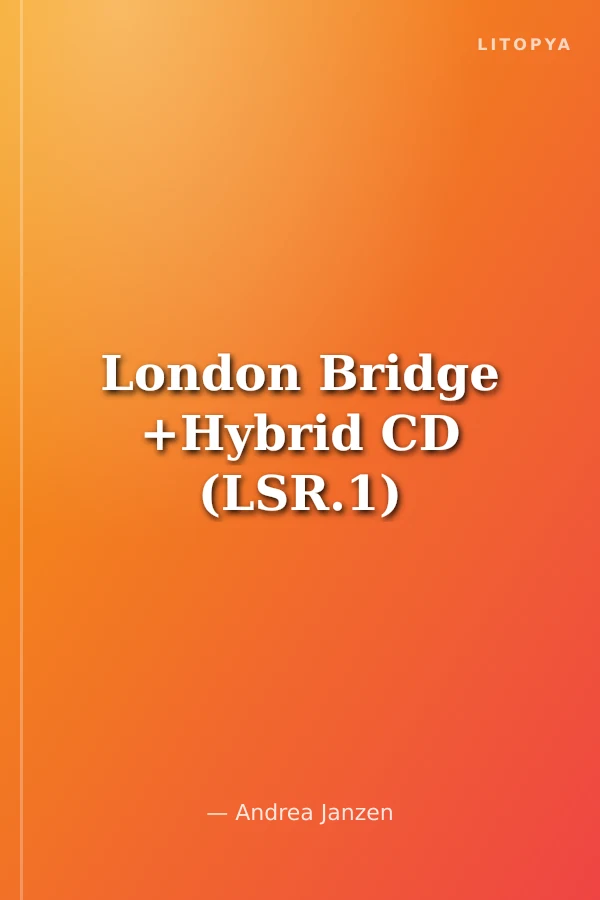 London Bridge +Hybrid CD (LSR.1)