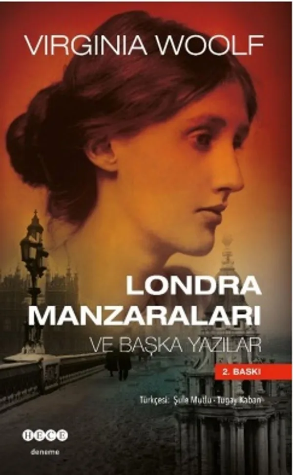 Londra Manzaraları ve Başka Yazılar