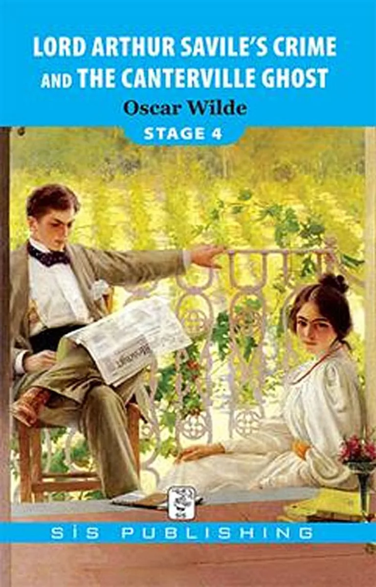 Lord Arthur Savile's Crime and The Canterville Ghost / Stage 4
