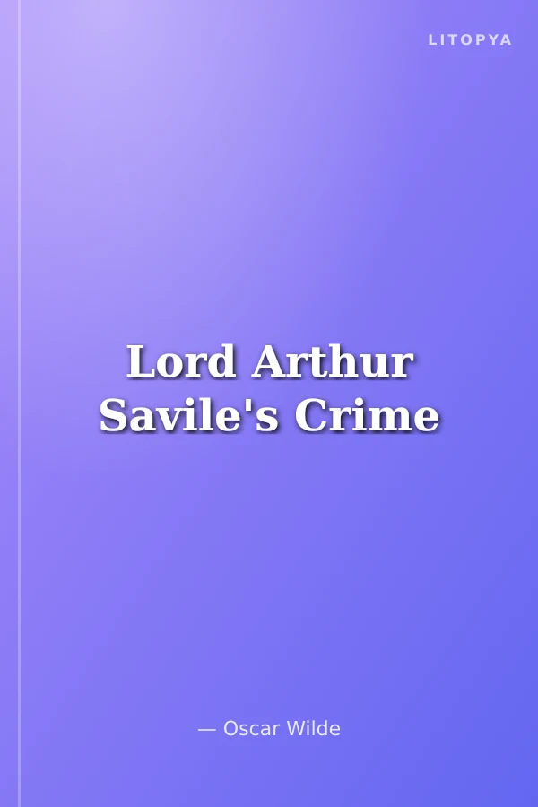 Lord Arthur Savile's Crime