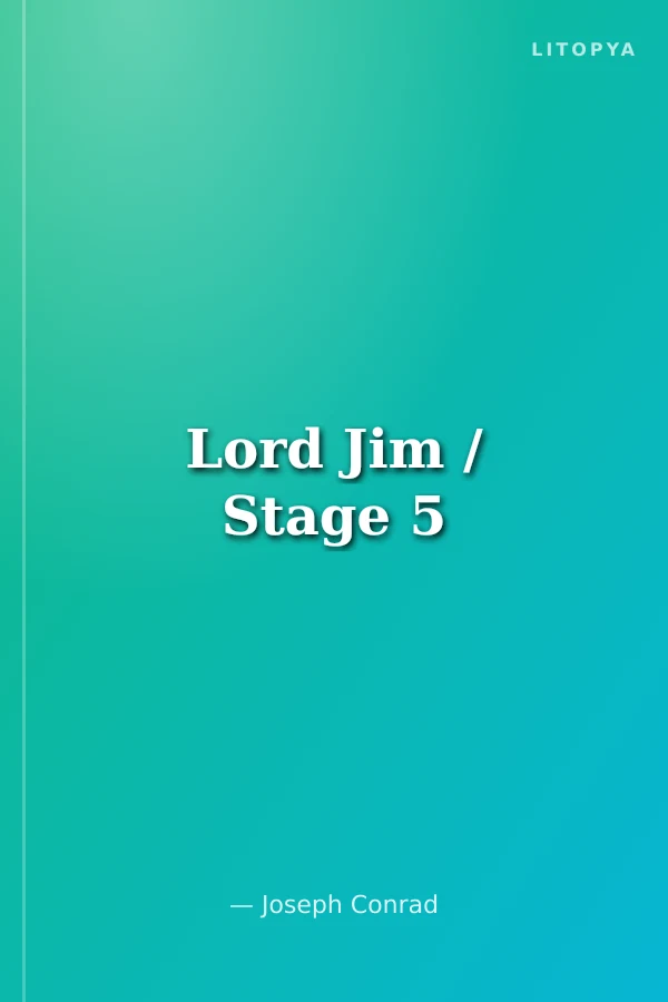 Lord Jim / Stage 5