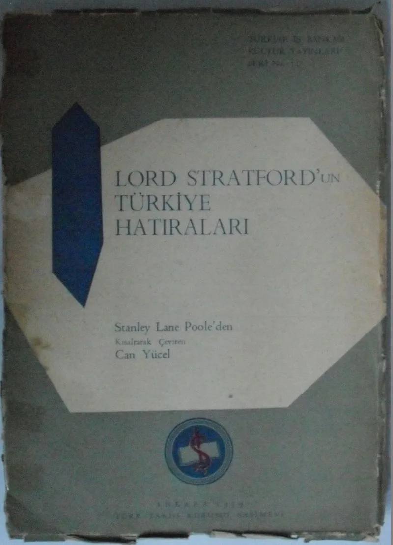 Lord Stratford'un Türkiye Hatıraları Kod: 6-E-25