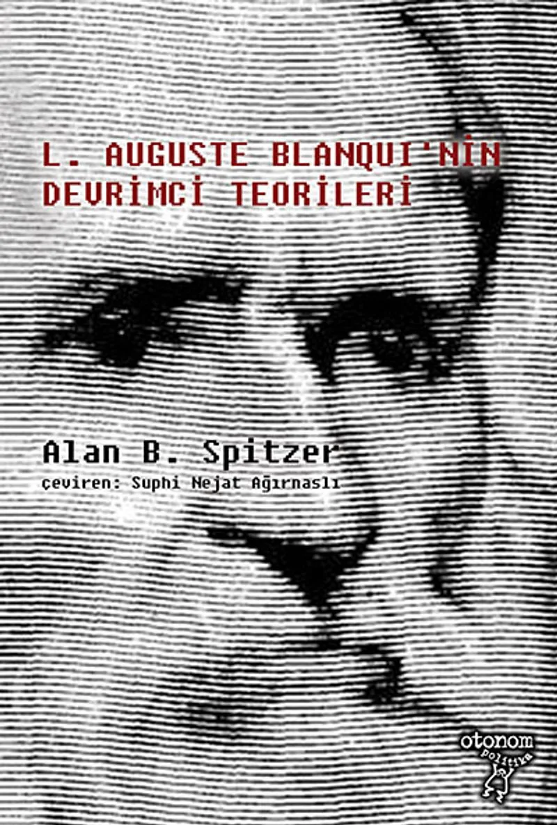 Louis Auguste Blanqui'nin Devrimci Teorileri