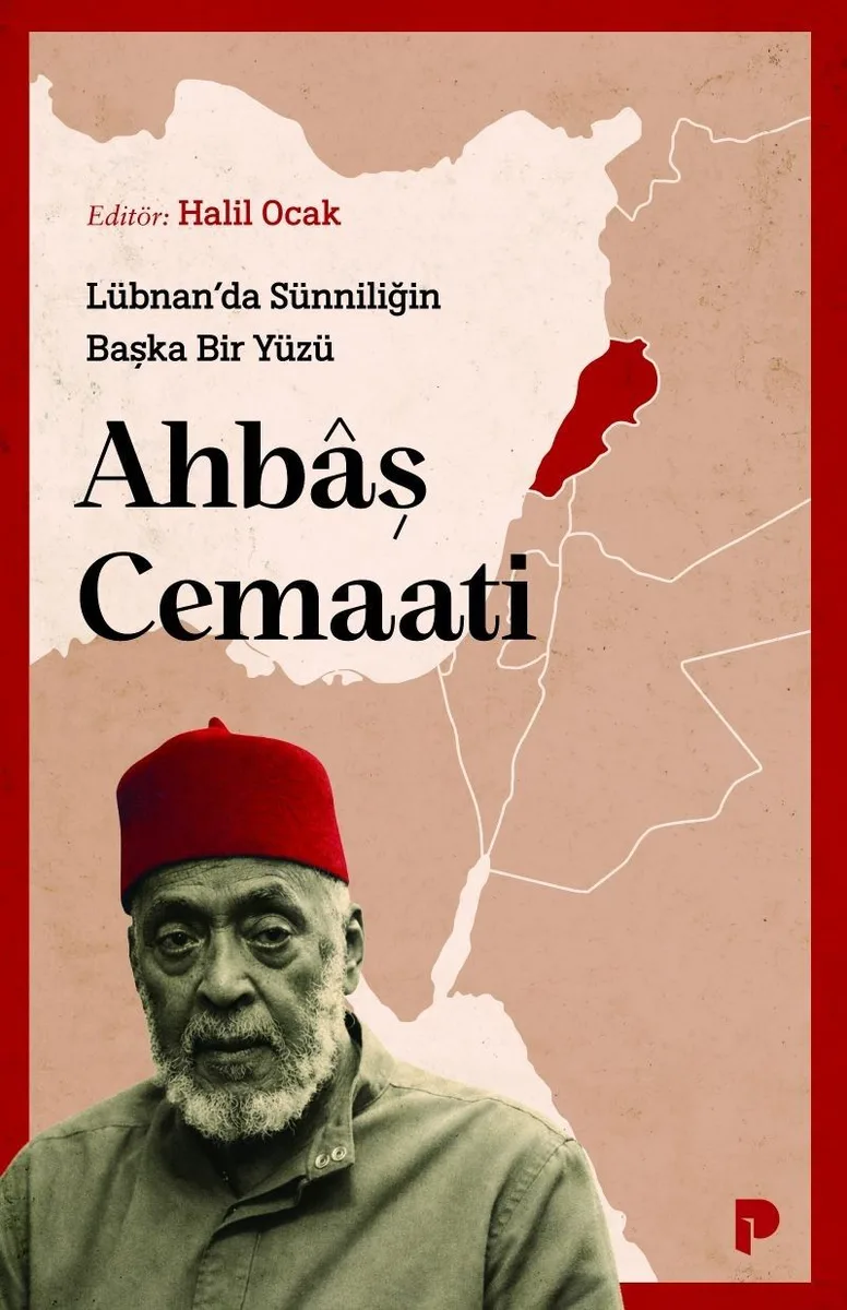 Lübnan'da Sünniliğin Başka Bir Yüzü: Ahbaş Cemaati