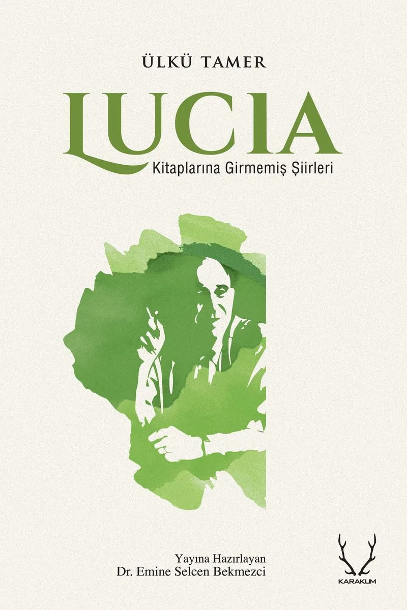 Lucia Kitaplarına Girmemiş Şiirleri