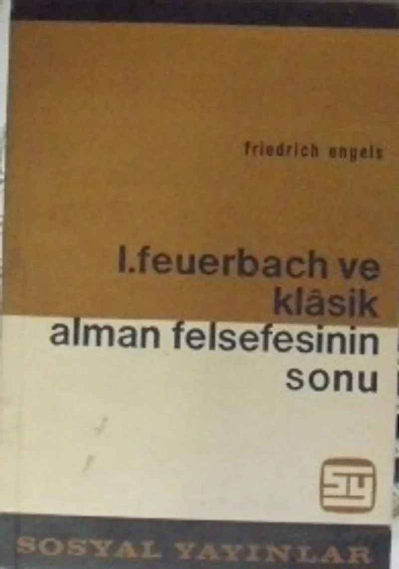 Ludwig Feuerbach ve Klasik Alman Felsefesinin Sonu / 9-E-4