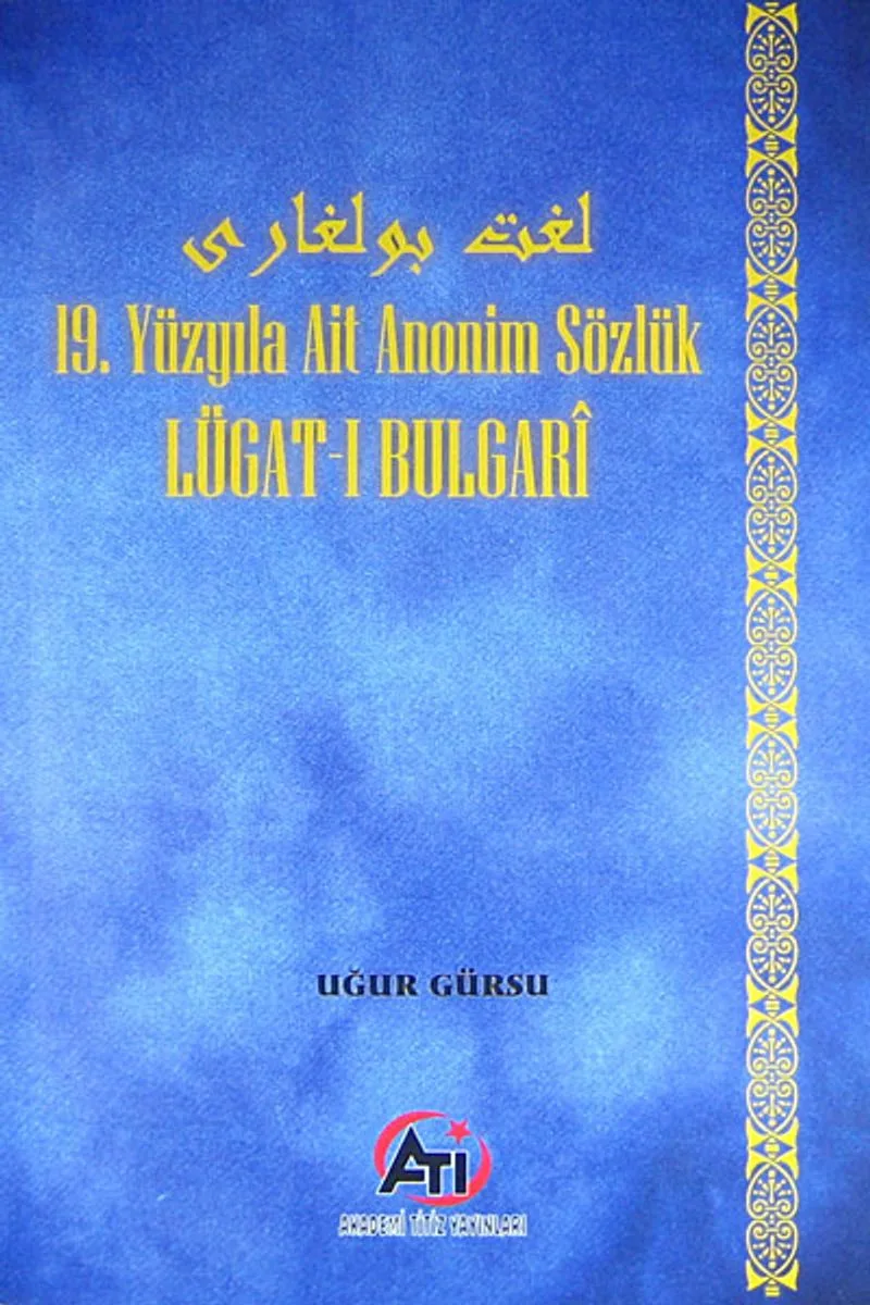 Lügat-ı Bulgari 19.Yüzyıla Ait Anonim Sözlük