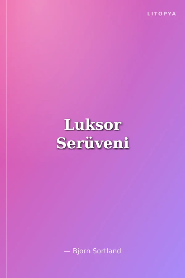 Luksor Serüveni