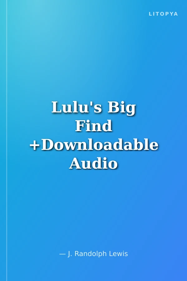 Lulu's Big Find +Downloadable Audio (Compass Readers 5) A2