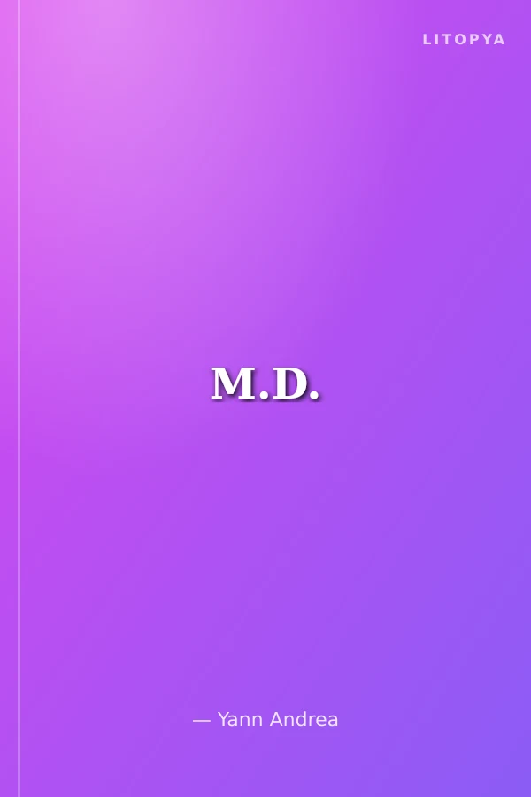 M.D.
