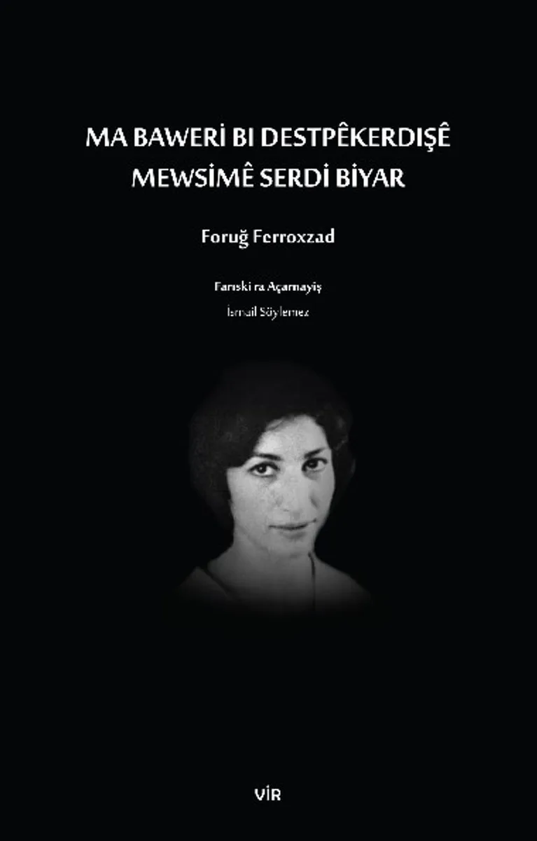 Ma Baweri Bı Destp&ecirc;kerdış&ecirc; Mewsim&ecirc; Serdi Biyar