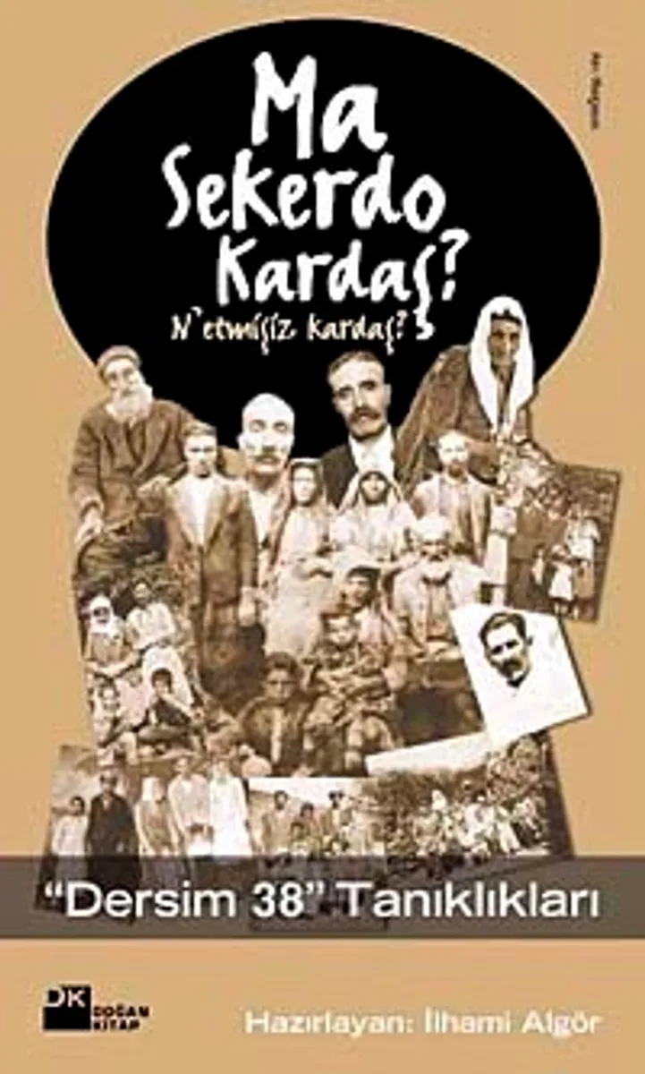 Ma Sekerdo Kardaş? N'etmişiz Kardaş?