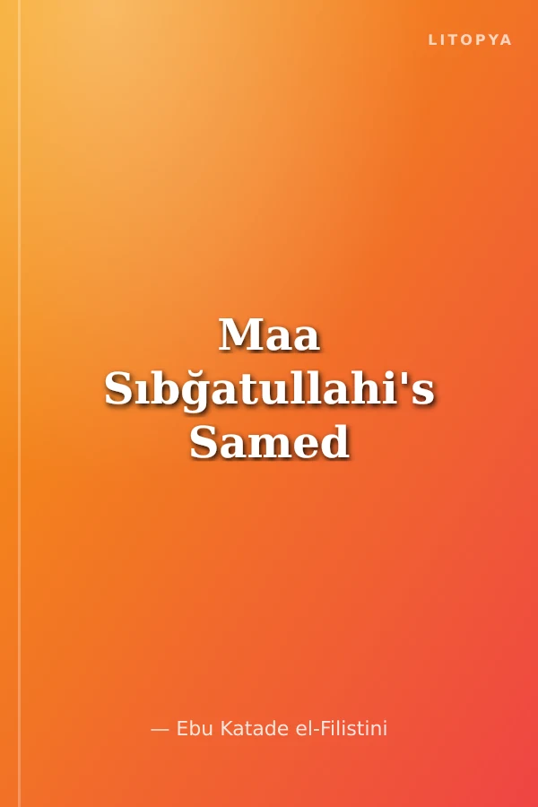 Maa Sıbğatullahi's Samed