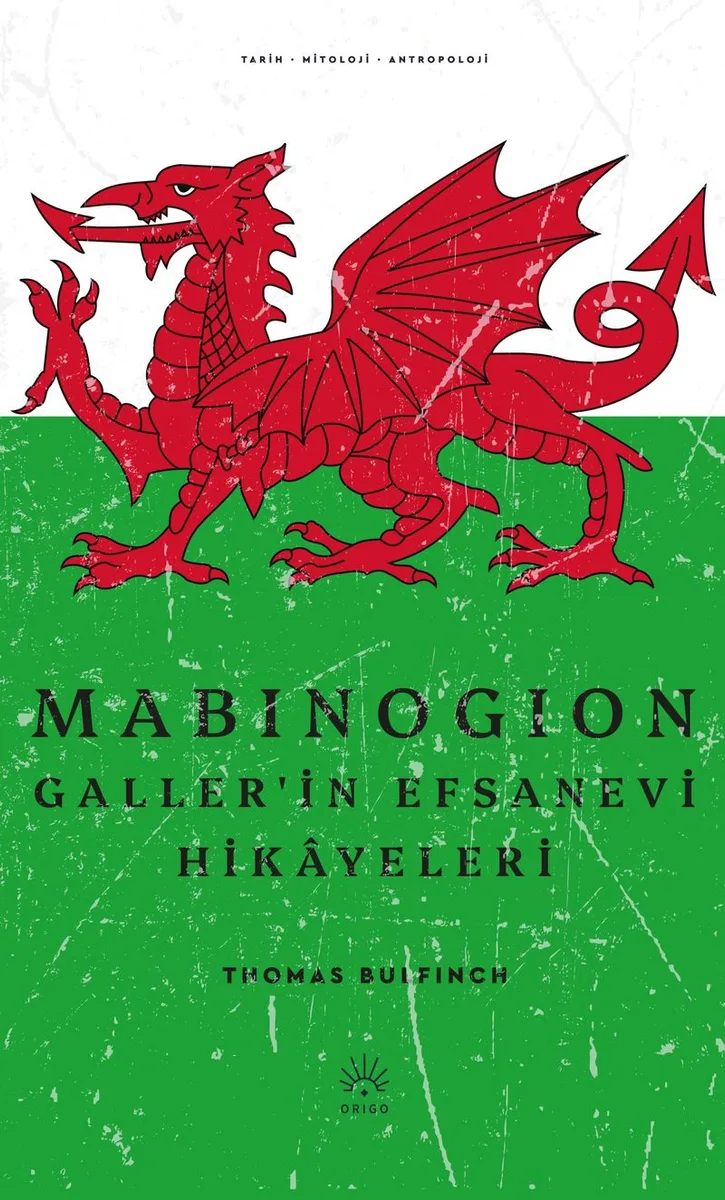 Mabinogion Galler'in Efsanevi Hikayeleri