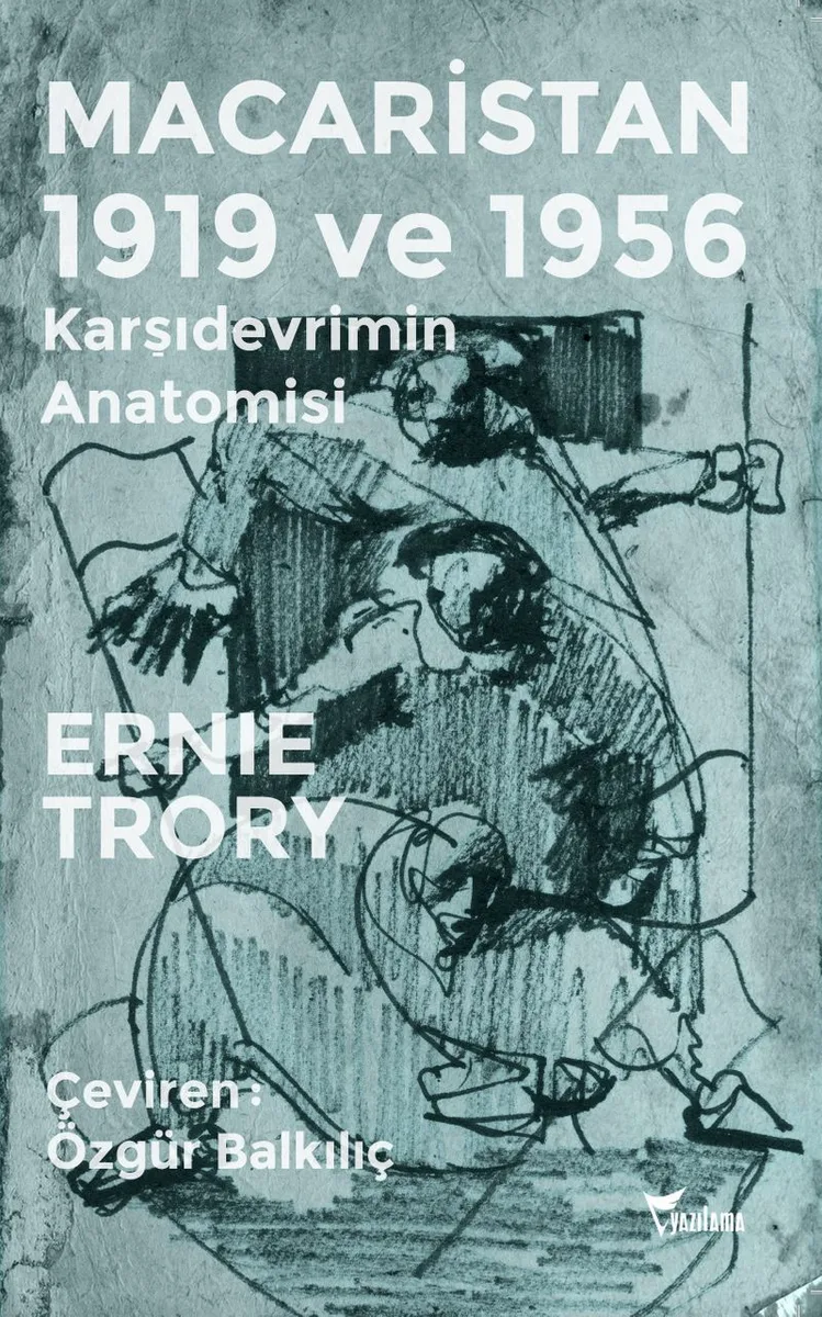 Macaristan 1919 ve 1956 Karşıdevrimin Anatomisi