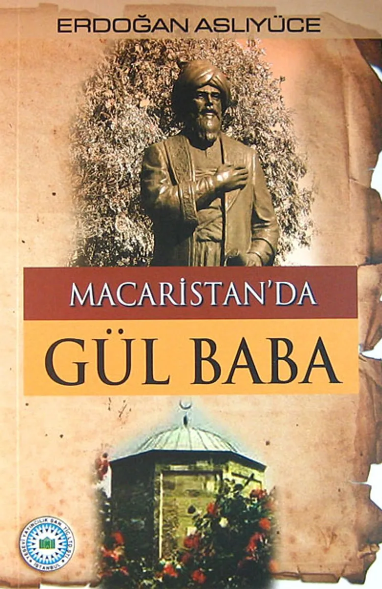 Macaristan'da Gül Baba