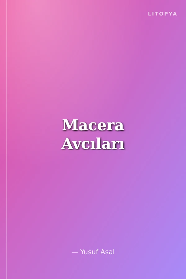 Macera Avcıları