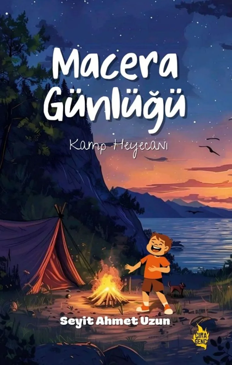 Macera Günlüğü Kamp Heyecanı