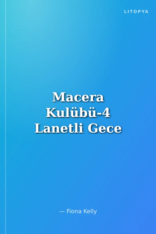 Macera Kulübü-4 Lanetli Gece