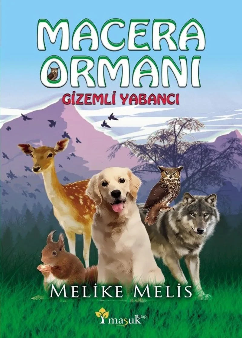 Macera Ormanı Gizemli Yabancı